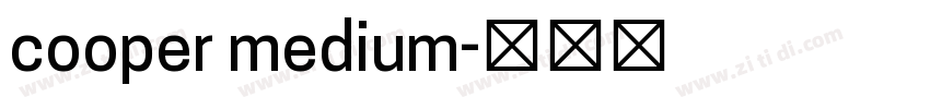 cooper medium字体转换 cooper medium字体转换